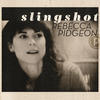 Rebecca Pidgeon Slingshot