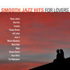 Norman Brown Smooth Jazz Hits: For Lovers