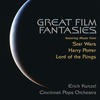 Erich Kunzel and the Cincinnati Pops Orchestra Great Film Fantasies