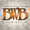 Bwb Human Nature (feat. Rick Braun, Kirk Whalum & Norman Brown)