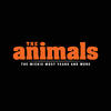Animals The Animals: The Mickie Most Years and More