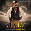 James Horner For Greater Glory: The True Story of Cristiada (Original Motion Picture Soundtrack)
