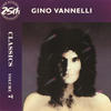 Gino Vannelli Classics, Vol. 7