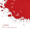 Coma Don`t Set Your Dogs On Me