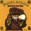James Brown Mutha`s Nature