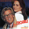David Newman I Love Trouble (Original Motion Picture Soundtrack)
