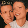 Mychael Danna Bounce (Music From the Miramax Motion Picture)