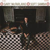 Gary McFarland Soft Samba