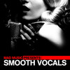 The Mills Brothers Mad Music Presents Smooth Vocals