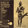 Various Artists Songs of Aboriginal Australia and Torres Strait