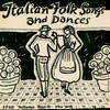 Various Artists Italian Folk Songs and Dances