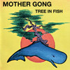 Mother Gong Tree In Fish