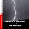 The Swingers Thunder & Lightning (Johnny Kitchen Presents The Swingers) (Remastered)