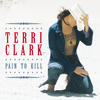 Terri Clark Pain To Kill