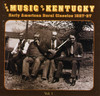 W.M. Stepp The Music of Kentucky: Early American Rural Classics 1927-37 Volume 1