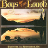 The Boys of the Lough Farewell and Remember Me