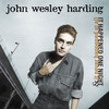 John Wesley Harding It Happened One Night & It Never Happened At All