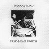 Fred Eaglesmith Indiana Road