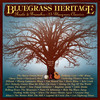 Various Artists Bluegrass Heritage: Roots & Branches - 25 Bluegrass Classics