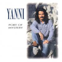 Yanni Port Of Mystery