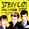 Stray Cats Hollywood Strut - The Unreleased Cuts