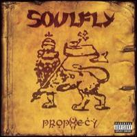 Soulfly Prophecy