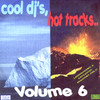 DJ C7 Cool DJ`s, Hot Tracks, Vol. 6