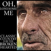 Skeeter Davis Oh, Lonesome Me - Classic Country for the Broken Hearted