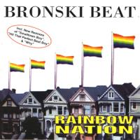 BRONSKI BEAT Rainbow Nation