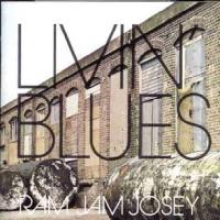 Livin` Blues Ram Jam Josey