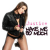 Justice Hate Me so Much - Single