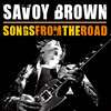 Savoy Brown Songs from the Road (Live)