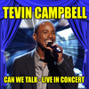 Tevin Campbell Tevin Campbell - Can We Talk - Live in Concert