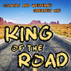 Jimmie C Newman King of the Road: Country & Western`s Greatest Hits by Roger Miller, Johnny Cash, Hank Williams, Patsy Cline & More!