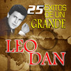 Leo Dan Leo Dan - 25 Años de Éxitos