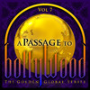 Jagjit Singh A Passage to Bollywood - The Golden Global Series, Vol. 7