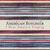 The American Boychoir I Hear America Singing