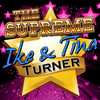 Ike & Tina Turner The Supreme Ike & Tina Turner