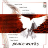 Various Artists Peace Works
