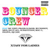 Dj Cam DJ Cam Presents… Bouncer Crew