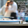 Stan Getz The Perfect Wedding Music: Jazz for Guests` Arrival and Mingling