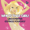 Who`s That Girl Almighty Presents: Like a Prayer / Express Yourself - EP