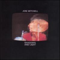 Joni Mitchell Shadows And Light [CD 1]