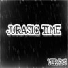 versus Jurasic Time - Single