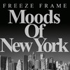 Freeze Frame Moods of New York - Single