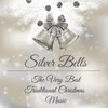 Harry Belafonte Silver Bells: The Very Best Traditional Christmas Music by Ray Conniff, Perry Como, Percy Faith, And More