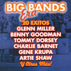 Benny Goodman Big Bands Era: 20 Éxitos