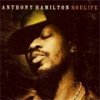 Anthony Hamilton Soulife