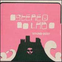 stereolab Sound-Dust
