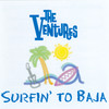 THE VENTURES Surfin` to Baja